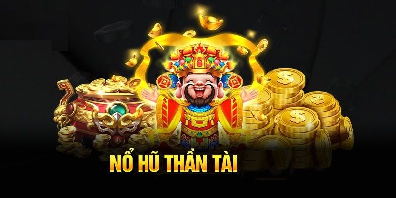 Top các trò nổ hũ thần tài 789WIN