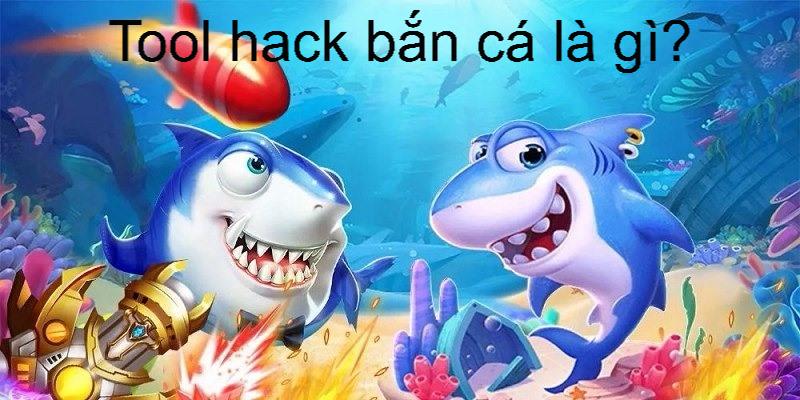 Tool hack bắn cá